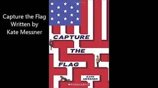 Capture the Flag by Kate Messner - Ch 10