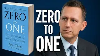Zero to One: A Deep Dive into Peter Thiel&rsquo;s Blueprint for Innovation