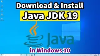 How to Download & Install Java JDK 19 on Windows 10 with JAVA_HOME