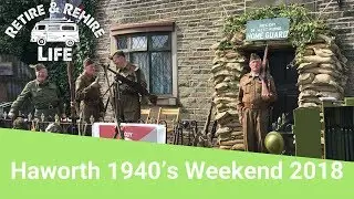 Haworth 1940&rsquo;s Weekend 2018
