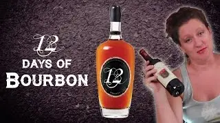 Ep. 5 - The 12 Days of Bourbon