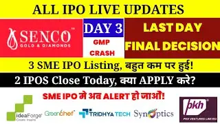 ALL IPOS  GMP ⚫SENCO IPO DAY 3🔴CYIENT, IDEAFORGE, ESSEN, GREENCHEF 🔴ALL IPOS GMP #smeipo #ipo