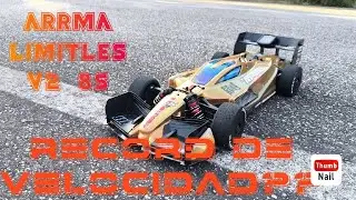 ARRMA LIMITLES V2 8S💣RECORD DE VELOCIDAD en ESPAÑA?😱