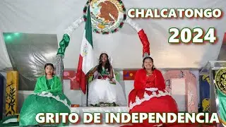 GRITO DE INDEPENDENCIA / CHALCATONGO 2024