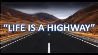 Life is a Highway - Michael Greer pt2