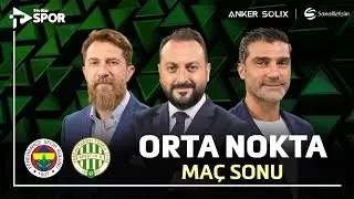 Fenerbah&ccedil;e 1-1 Ferencvaros | Orta Nokta