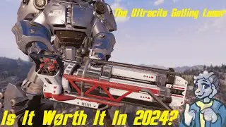 The Ultracite Gatling Laser - Is It Worth It? - Fallout 76 Weapon Guides