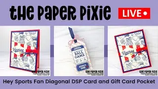 🔴 LIVE! with The Paper Pixie -  Diagonal Card and Gift Card Pocket - Episode 234