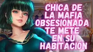 ASMR Chica de la Mafia Obsesionada te Mete en Su Habitación | Roleplay Anime Español | Killari ASMR