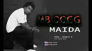 MBDOGG/DADY MASTER - Maida feat BA4 ( latifah first version official audio)