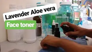 HACK HOW TO MAKE: Facial Spray Toner with Lavender & Aloe vera