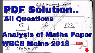 Analysis of WBCS mains 2018 Maths Paper | Full Solution PDF download...(Bengali)