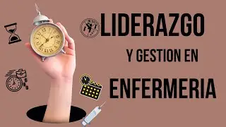 Liderazgo y gestion en enfermeria