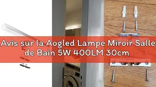 Avis sur la Aogled Lampe Miroir Salle de Bain 5W 400LM 30cm 230V 4000K, en Acier Inoxydable 3 en 1 M