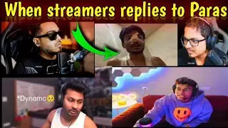 when streamers replies to Paras#parasofficial #dynamo #jonathan #mortal