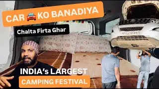How I converted My Car Into CHALTA FIRTA GHAR 😍 CAMPERVAN  Conversion India's Biggest Overlanding