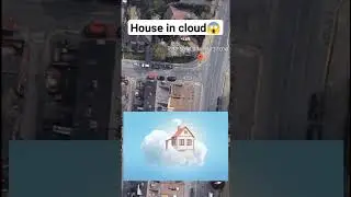 A House In The Cloud Found On Google Earth #googleearth #googlemaps #shorts