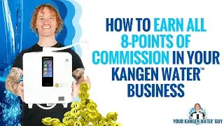 How To Earn All 8-Points In Your Kangen Water Business... Plus... INSANE Comparison Strategies.💰💰💰