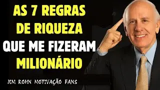 Aja Agora 7 Regras da Riqueza que Fizeram de Jim Rohn um Milionário | Jim Rohn
