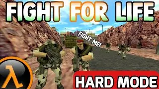 Half-Life: Fight For Life (Hard Mode) - Full Walkthrough