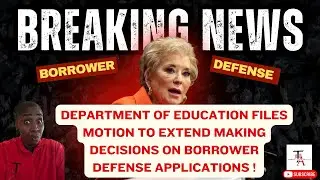BREAKING: Dept. of Education Moves to DELAY Borrower Defense POST Sweet application Decisions 😡😡