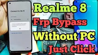 Realme 8 frp Bypass Without Pc Realme 8 Google Account Remove Just click Solution 1000%