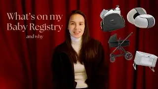 What's on my Baby Registry (and why) - and what i left off | Mayte Levenbach