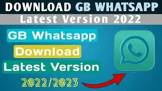 How To Download GB Whatsapp | GB Whatsapp Kaise Download Kare | GB Whatsapp Download Karne Ka Tarika