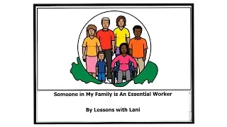 Someone in My Family is an Essential Worker: A Covid19 Social Story
