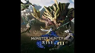 Let's Play Monster Hunter Rise (PS5) #11