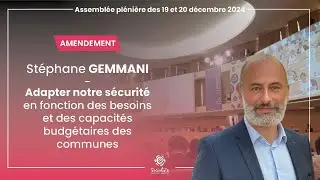 Adapter notre s&eacute;curit&eacute; en fonction des capacit&eacute;s budg&eacute;taires des communes - St&eacute;phane Gemmani