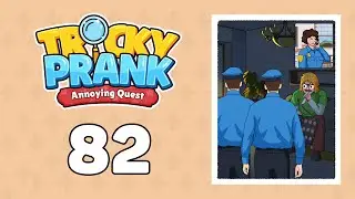 Tricky Prank: Annoying Quest Level 82
