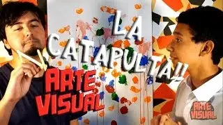 ARTE VISUAL - LA CATAPULTA