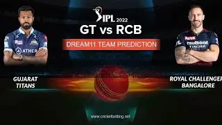 IPL 2022 RCB VS GT MATCH PREDICTION AND ANALYSIS PICH REPORT TOSS WINNER 43RD MATCH