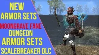 ESO Scalebreaker New Sets - Moongrave Fane Armor Sets
