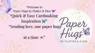 Paper hugs by Flutter and flow Video intro sneak peak 