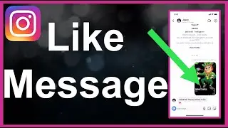 How To Like An Instagram Message