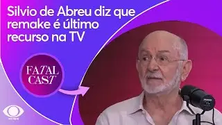 “Remake é perigoso e só serve para complementar programação”, diz Silvio de Abreu