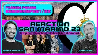 Piqued Jacks - Like An Animal | San Marino 🇸🇲 | REACTION -Próxima Parada BenidormFest
