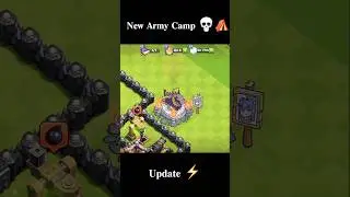Clash Of Clans Updated | Army Camp Upgrade |#coc #shorts