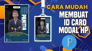 Cara membuat Id Card Modal HP | TUTORIAL PIXELLAB #2
