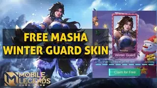 HOW TO GET FREE MASHA WINTER GUARD SKIN ADVANCED NOSTALGIA EVENT MOBILE LEGENDS BANG BANG