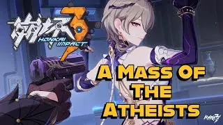 Honkai Impact 3rd Story Mode Gameplay | Part 2 Chapter 11 Mass Of The Atheists