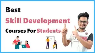 7 Best Skill Development Courses Online Free | Skill Development Courses After Graduation