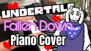 Undertale - Fallen Down (Piano Cover)