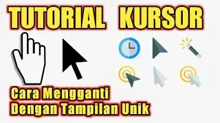 Cara Mengganti tampilan Kursor (Mouse) sesuai keinginan