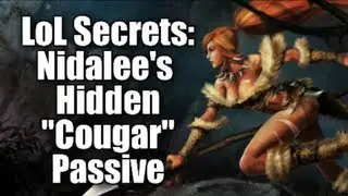 LoL Secrets: Nidalee's Hidden 