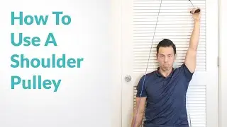Shoulder Pulley Exercise for Frozen Shoulder & Rotator Cuff