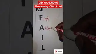 FAIL: The meaning of FAIL in full. Learn hidden meanings and some writing skills.