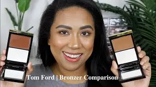 Tom Ford | Shade and Illuminate | Bronzer Comparison